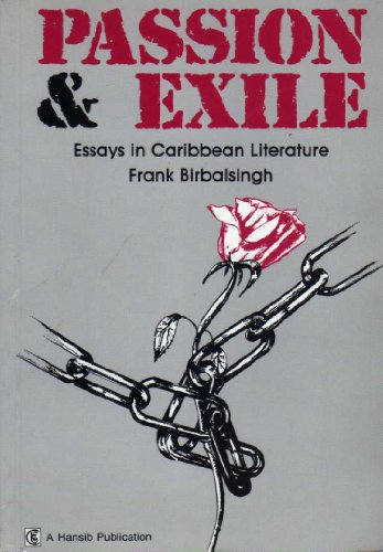 Beispielbild fr Passion and Exile: Essays in Caribbean Literature zum Verkauf von Reuseabook