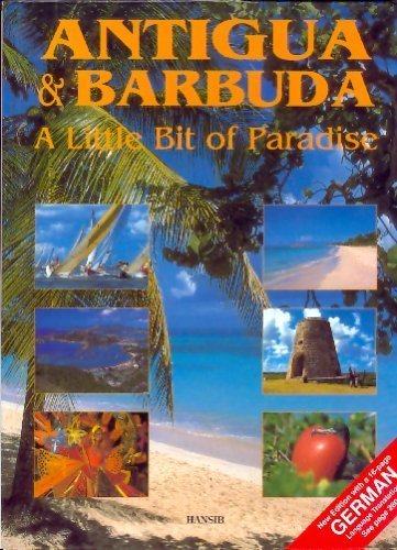 Imagen de archivo de Antigua and Barbuda: A Little Bit of Paradise (Hansib) a la venta por AwesomeBooks