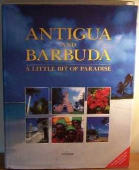 9781870518574: Antigua and Barbuda: A Little Bit of Paradise