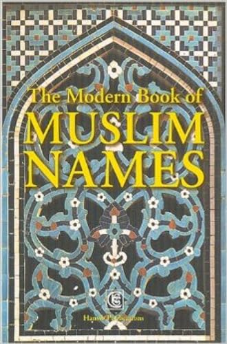 Stock image for The Modern Book of Muslim Names for sale by WorldofBooks
