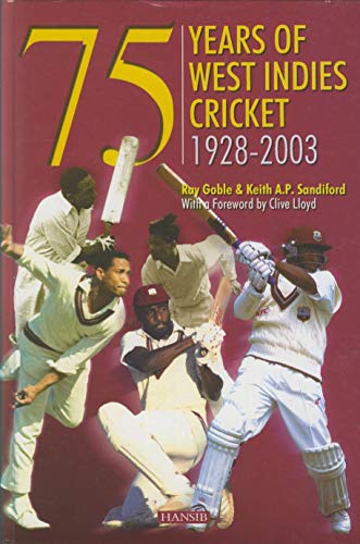 9781870518789: 75 Years Of West Indies Cricket 1928-2003