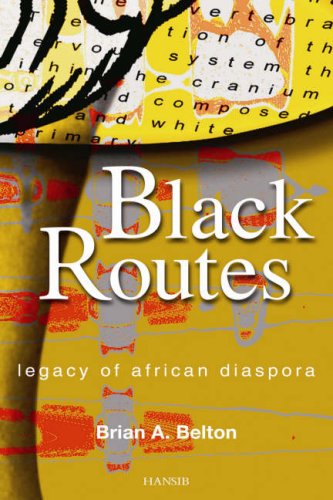 Stock image for BLACK ROUTES: Legacy of African Diaspora for sale by WorldofBooks