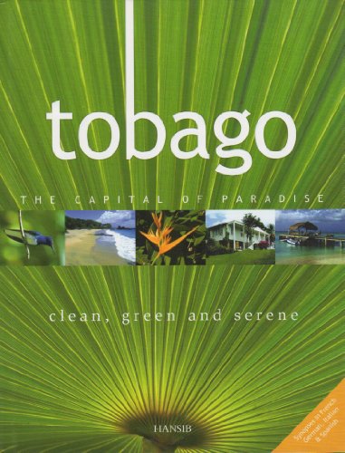 Imagen de archivo de Tobago: Clean, Green and Serene a la venta por medimops