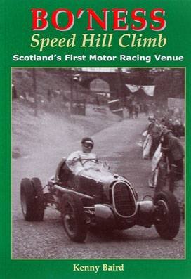 Beispielbild fr Bo'ness Speed Hill Climb: Scotland's First Motor Racing Venue zum Verkauf von Edinburgh Books