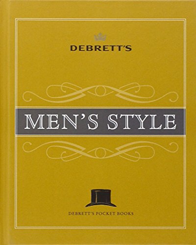 Stock image for Debrett's Men's Style (Debrett's Pocket Books) for sale by WorldofBooks