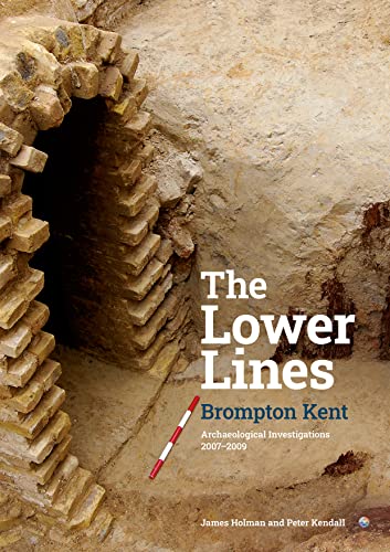 Beispielbild fr The Lower Lines Brompton Kent: Archaeological Investigations 2007"2009 zum Verkauf von Monster Bookshop