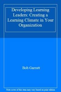 9781870555241: Developing Learning Leaders: Creating a Learning Climate in Your Organization