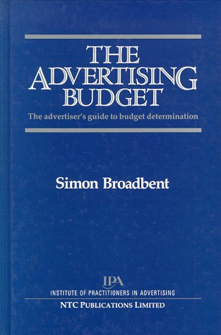 Stock image for The Advertising Budget: Advertiser's Guide to Budget Determination for sale by WorldofBooks