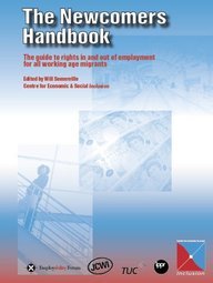9781870563680: The Newcomers Handbook: The Guide to Rights in and Out of Employment for All Working Age Migrants