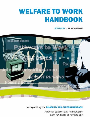 Stock image for Welfare to Work Handbook: Financial Support and Provision for Adults of Working Age Ilse Mogensen for sale by Re-Read Ltd