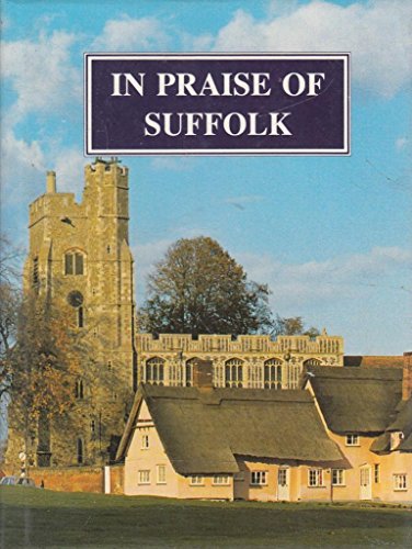 9781870567558: In Praise of Suffolk