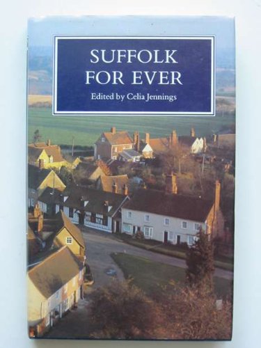 Beispielbild fr Suffolk for Ever zum Verkauf von Goldstone Books