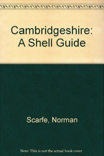 Imagen de archivo de Cambridgeshire: A Shell Guide a la venta por AwesomeBooks