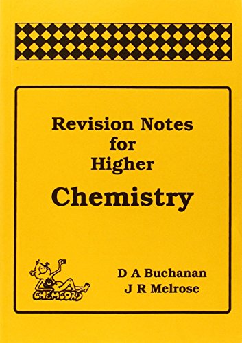 Revision Notes for Higher Chemistry (9781870570671) by Buchanan