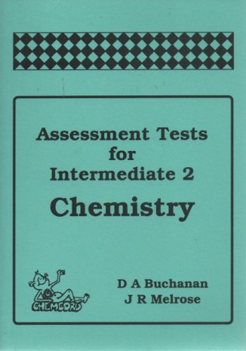 Beispielbild fr Assessment Tests for Intermediate 2: Chemistry zum Verkauf von WorldofBooks