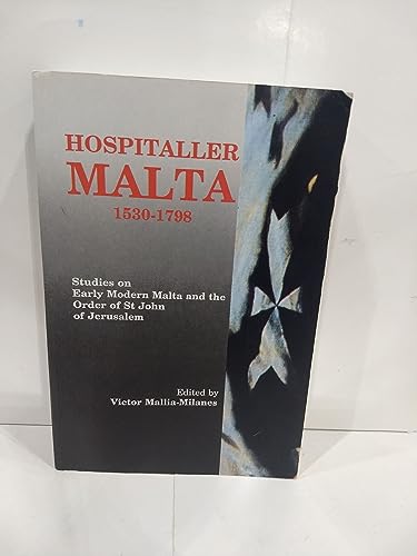 9781870579254: Hospitaller Malta, 1530-1798: Studies on Early Modern Malta and the Order of St.John of Jerusalem