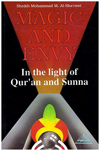 Stock image for Magic and Envy - Iin the Light of Qur'an and Sunna for sale by Riley Books