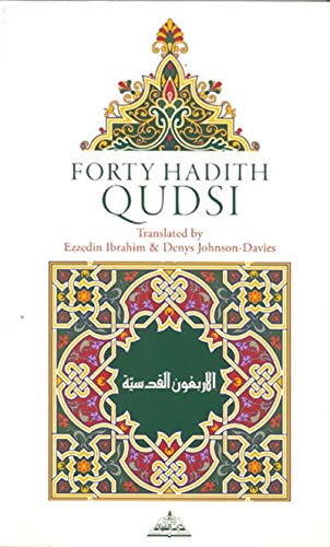 Imagen de archivo de Forty Hadith Qudsi a la venta por GF Books, Inc.
