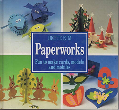 Stock image for Paperworks: Fun to Make Cards, Models and Mobiles for sale by WorldofBooks