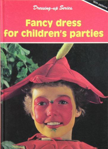 Beispielbild fr Fancy Dress for Children's Parties (Dressing-Up Series) zum Verkauf von WorldofBooks