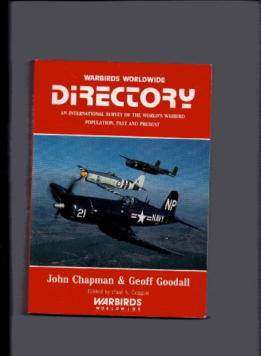 Beispielbild fr WARBIRDS WORLDWIDE DIRECTORY. zum Verkauf von Cambridge Rare Books