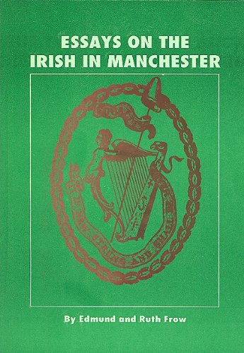 Essays on the Irish in Manchester