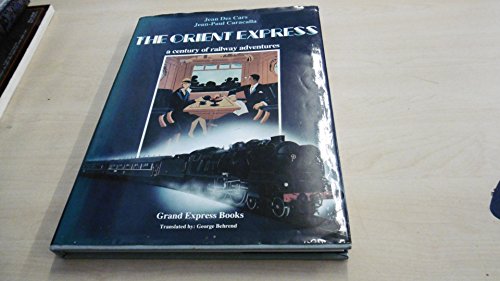 Stock image for The Orient-Express. A Century of Railway Adventures. for sale by Antiquariat & Verlag Jenior