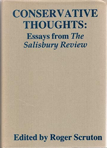 Conservative thoughts: Essays from the Salisbury review (9781870626552) by [???]