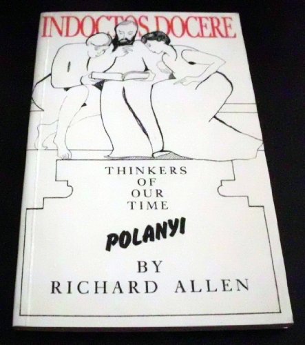Imagen de archivo de Polanyi (Thinkers of Our Time) a la venta por PsychoBabel & Skoob Books