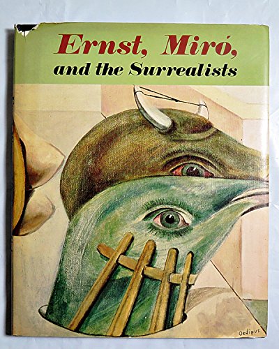 Imagen de archivo de Ernst, Miro, and the Surrealists a la venta por Better World Books