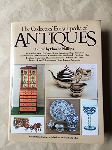 Beispielbild fr The Collectors' Encyclopedia of Antiques zum Verkauf von WorldofBooks