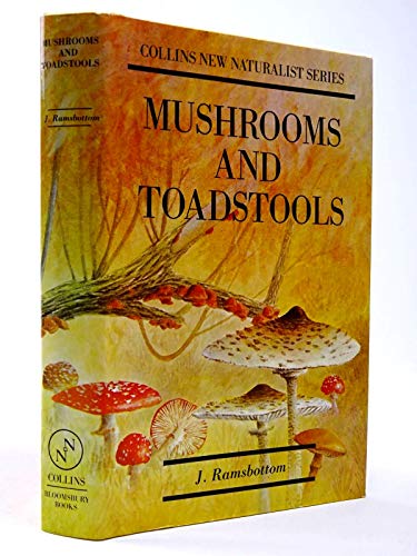 Mushrooms and Toadstools - Ramsbottom, J.