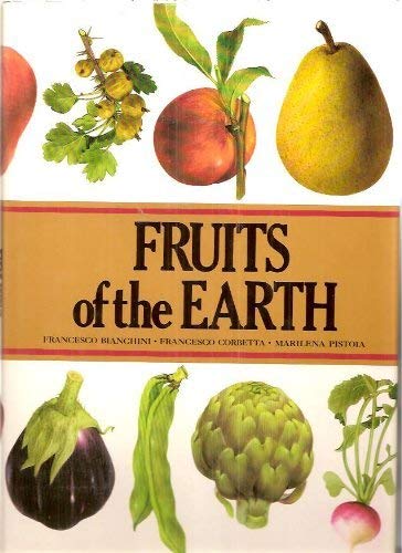 The Fruits of the Earth - F.Corbetta,F.Bianchini