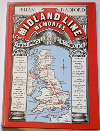 Stock image for Midland Line Memories. A Pictorial History Of The Midland Railway Main Line Between London (St Pancras) And Derby. for sale by P. Cassidy (Books)