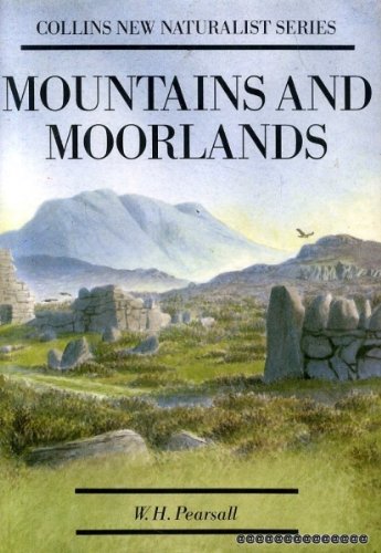 Beispielbild fr Mountains and Moorlands (Collins New Naturalist Series) zum Verkauf von AwesomeBooks