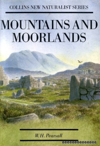 Stock image for Mountains and Moorlands (Collins New Naturalist Series) for sale by Reuseabook