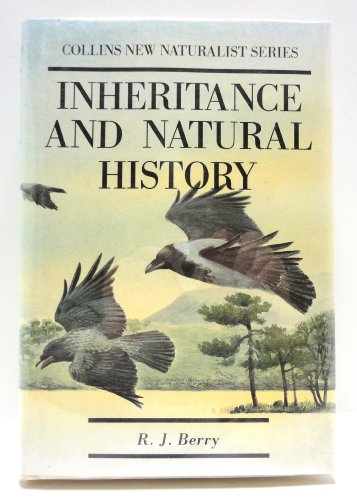 Stock image for Collins New Naturalist Series Inheritance And Natural History for sale by Terrace Horticultural Books
