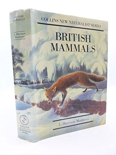 Stock image for British Mammals (Collins New Naturalist Series) for sale by Aynam Book Disposals (ABD)