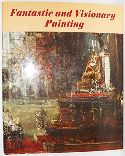 Stock image for Fantastic And Visionary Painting (Bloomsbury Collection of Modern Art) for sale by Reuseabook