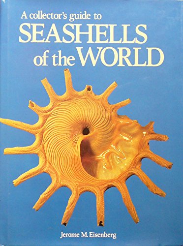 Stock image for A Collector's Guide to Seashells of the World for sale by WorldofBooks