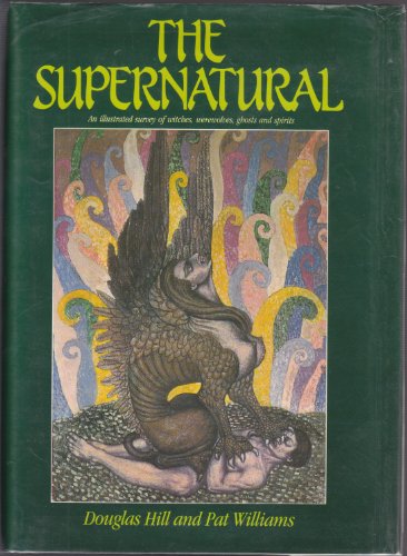 The Supernatural (9781870630870) by Hill, Douglas; Williams, Pat