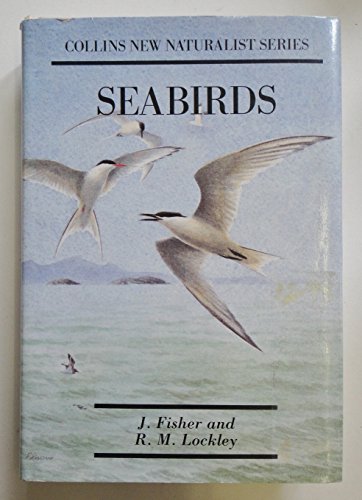 9781870630887: Sea Birds: An Introduction to the Natural History of the Sea-Birds of the North Atlantic (Collins New Naturalist Series)