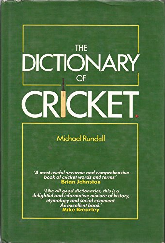 Stock image for The Dictionary of Cricket for sale by AwesomeBooks