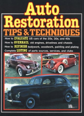 Stock image for Auto Restoration Tips and Techniques for sale by Wonder Book