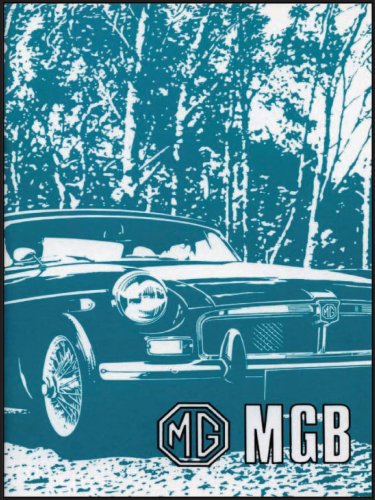 Beispielbild fr MG MGB: MGB Tourer (GHN 5UD) and GT (GHD 5UD) AKD 8155 (Ed.2) zum Verkauf von Irish Booksellers