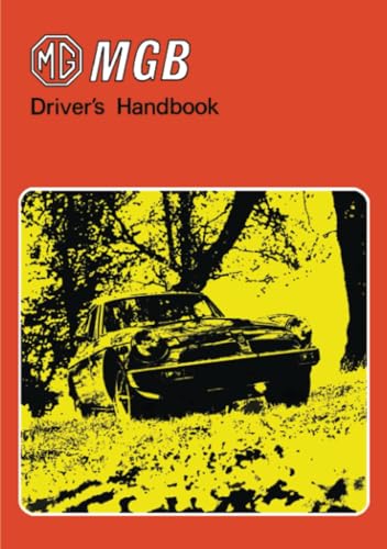 Stock image for MG MGB Driver"s Handbook for sale by GF Books, Inc.