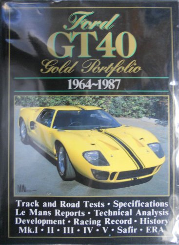 Ford GT40 Gold Portfolio, 1964-87 (Road Test Ford) (Englisch) Taschenbuch  März 2002 von R. M. C...