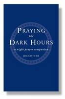 Stock image for Prayer at Night: A Book for the Darkness for sale by ThriftBooks-Dallas
