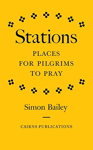 Stock image for Stations: Places for Pilgrims to Pray for sale by WorldofBooks
