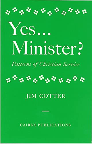 9781870652155: Yes...Minister?: Patterns of Christian Service